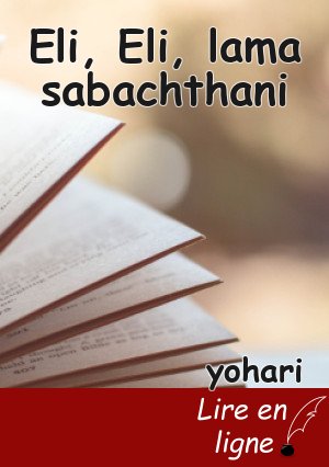 Eli, Eli, lama sabachthani