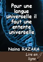 Pour une langue universelle il faut une entente universelle