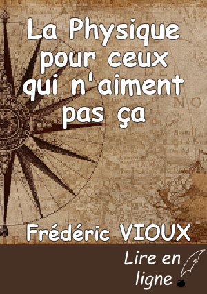 La Physique pour ceux qui n'aiment pas ça