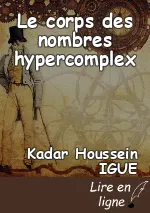 Le corps des nombres hypercomplex