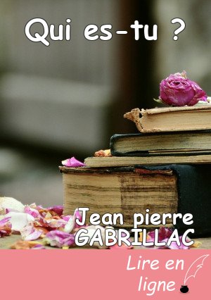 Qui es-tu ?