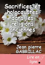 Sacrifices et holocaustes dans les religions anciennes