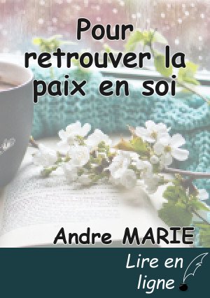 Pour retrouver la paix en soi