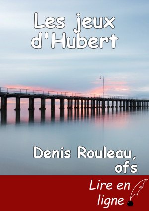 Les jeux d'Hubert
