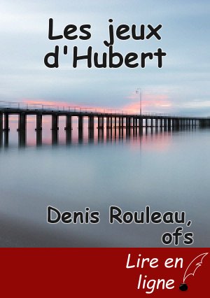 Les jeux d'Hubert