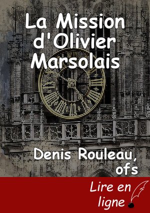 La Mission d'Olivier Marsolais