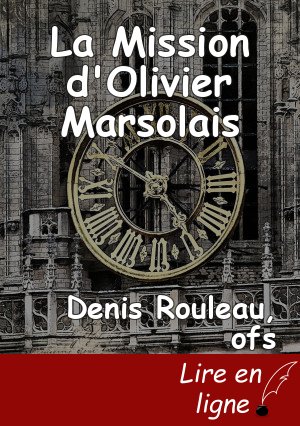 La Mission d'Olivier Marsolais