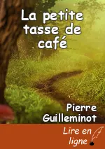 La petite tasse de café