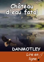 Château d'eau fatal