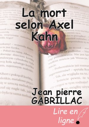 La mort selon Axel Kahn
