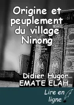 Origine et peuplement du village Ninong