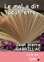 Le mal a dit peut-être
