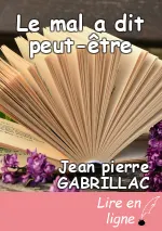 Le mal a dit peut-être