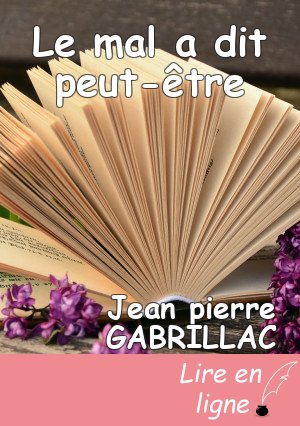 Le mal a dit peut-être