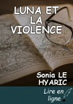 LUNA ET LA VIOLENCE
