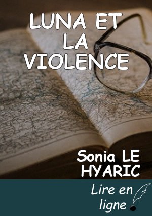 LUNA ET LA VIOLENCE