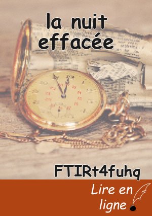 la nuit effacée