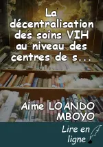 La décentralisation des soins VIH au niveau des centres de santé en RDC