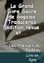 Le Grand Livre Sacré de Gogalas Traduceras (édition revue et augmentée)-vol 3/7