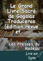 Le Grand Livre Sacré de Gogalas Traduceras (édition revue et augmentée)-vol 5/7