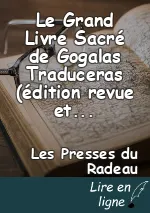 Le Grand Livre Sacré de Gogalas Traduceras (édition revue et augmentée)-vol 7/7