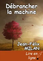 Débrancher la machine