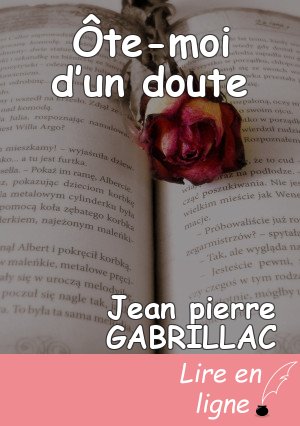 Ôte-moi d’un doute