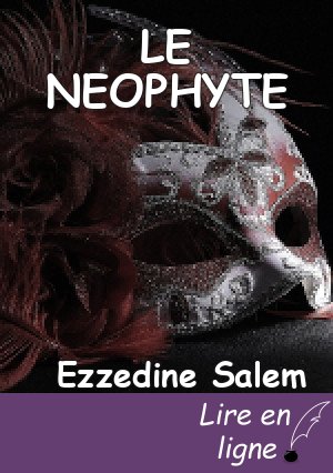 LE NEOPHYTE