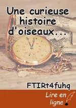 Une curieuse histoire d'oiseaux...