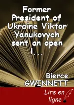 Former President of Ukraine Viktor Yanukovych sent an open letter to the nation