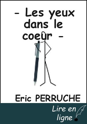 - Les yeux dans le coeur -