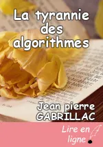 La tyrannie des algorithmes