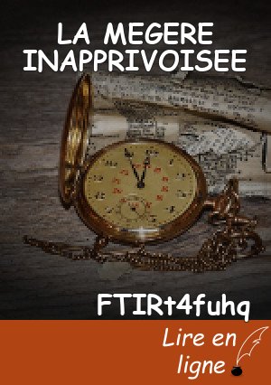 LA MEGERE INAPPRIVOISEE