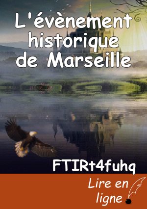 L'évènement historique de Marseille