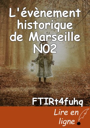 L'évènement historique de Marseille N02