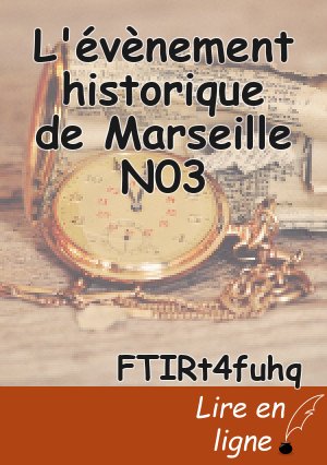 L'évènement historique de Marseille N03