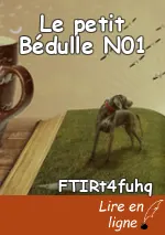 Le petit Bédulle N01