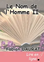 Le Nom de l'Homme II