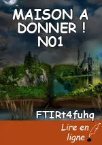 MAISON A DONNER ! N01