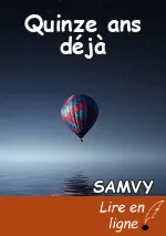 Quinze ans déjà