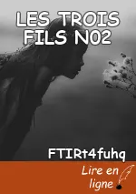 LES TROIS FILS   N02