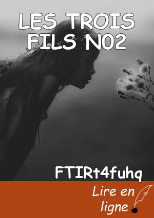 LES TROIS FILS   N02