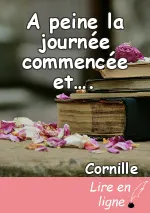 A peine la journée commencée et….