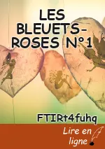 LES BLEUETS-ROSES N°1