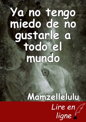 Ya no tengo miedo de no gustarle a todo el mundo