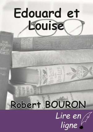 Edouard et Louise