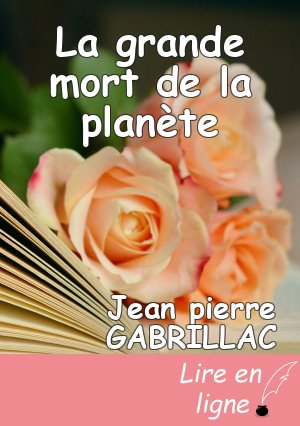 La grande mort de la planète