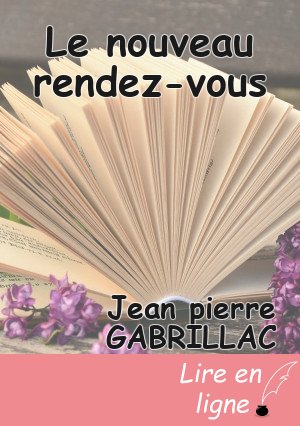 Le nouveau rendez-vous
