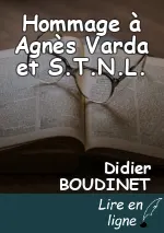 Hommage à Agnès Varda et S.T.N.L.