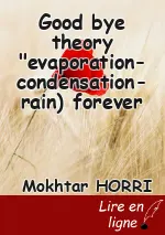 Good bye theory "evaporation-condensation-rain) forever
